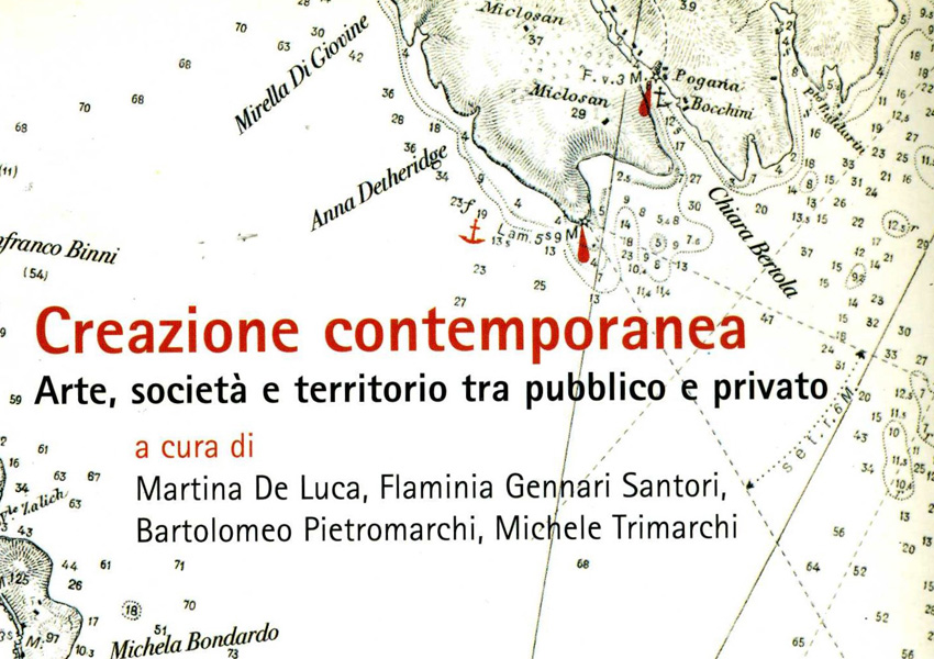 Copertina di Creazione contemporanea. Arte, società e territorio tra pubblico e privato, 2004.